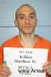 Matthew Killian Arrest Mugshot DOC 3/4/2014