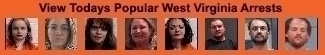 View todays popular West Virginia mugshots